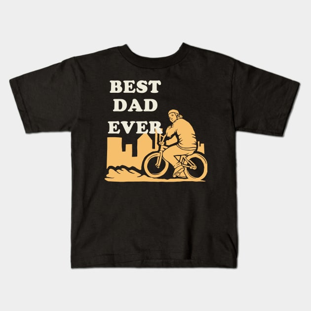 Best Dad Ever Biker Kids T-Shirt by Golden Eagle Design Studio